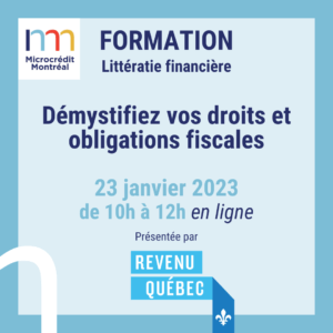 2023-01-23 Formation Revenu Québec Démystifiez vos droits et obligations fiscales