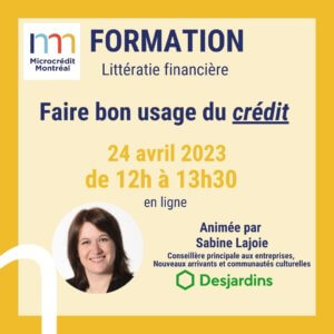 2023-04-24 Visuel formation Desjardins Faire bon usage du crédit - Sabine Lajoie